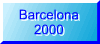 Barcelona, February 2000